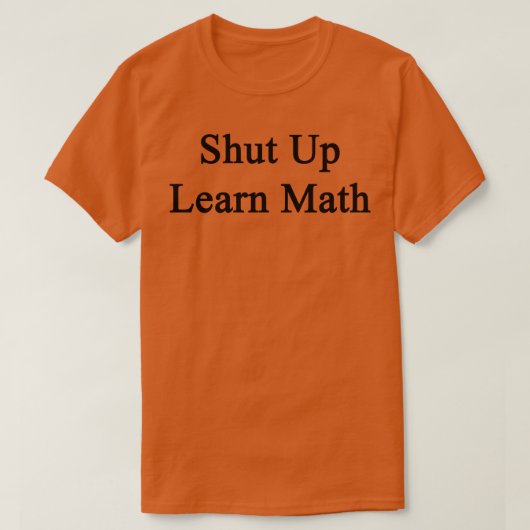 T-shirt Fermer Apprendre les mathématiques (Design devant)