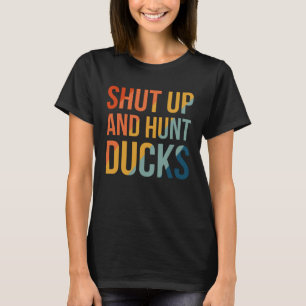 T-shirt Fermer Et Chasser Les Canards 1