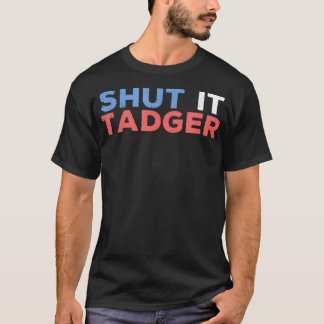 T-shirt Fermer Tadger Funny Scottish Slang Banter