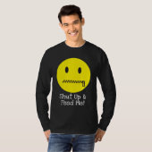 T-shirt Fermez-et alimentez-moi ! (Devant entier)
