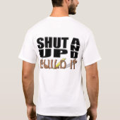 T-shirt FERMEZ-ET CONSTRUISEZ-LE (la construction) (Dos)