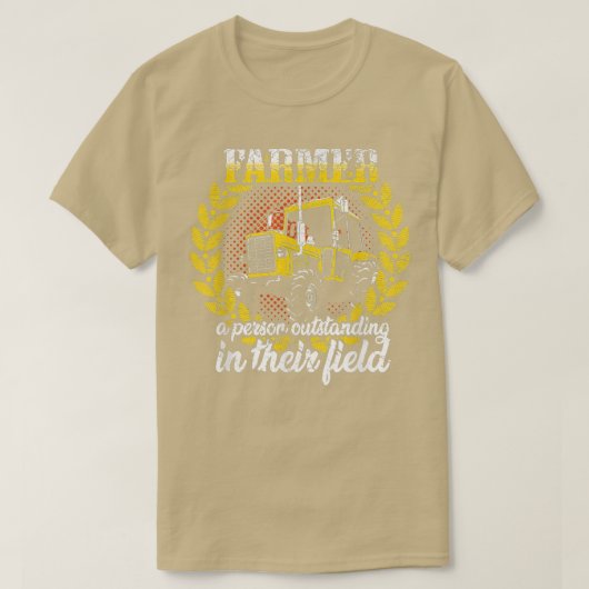 T-shirt Fermier a outstanding in their field Funny (Design devant)