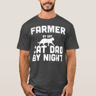 T-shirt Fermier par jour Chat papa par nuit