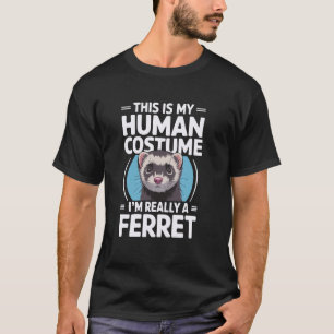 T-shirt Ferret Lover Drôle Humain Plaisanterie