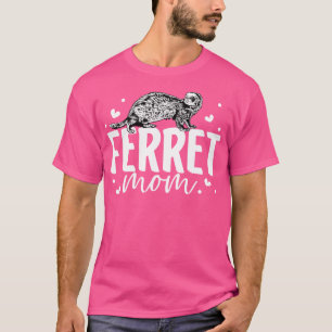 T-shirt Ferret lover Ferret Maman