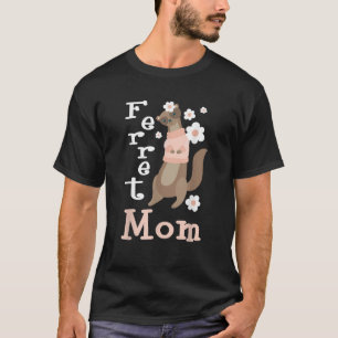 T-shirt Ferret Maman Zoo Animal Ferret Lover