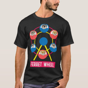 T-shirt Ferris Wheel Ferret Pun Ferret Carnaval