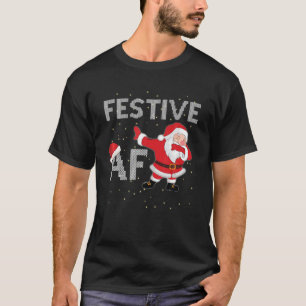 T-shirt Festif AF inapproprié drôle Naughty vacances amusa