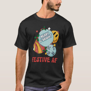 T-shirt Festif AF Joyeux Et Bright Christmas Ball Joyeux C