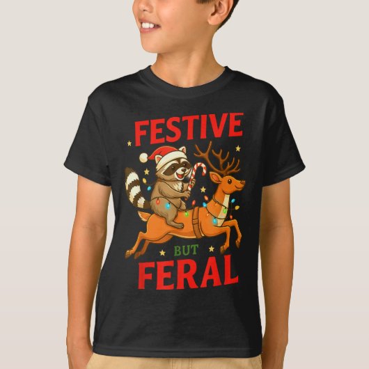 T-shirt Festive But Feral Funny Christmas Raccoon Riding R (Devant)