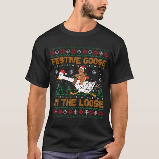 T-shirt Festive Goose On The Loose Funny Gingerbread Ugly (Devant)