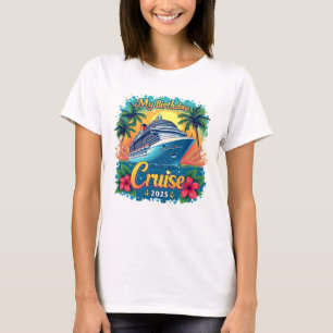 T-shirt Festive My Birthday Cruise Ship Party 2025