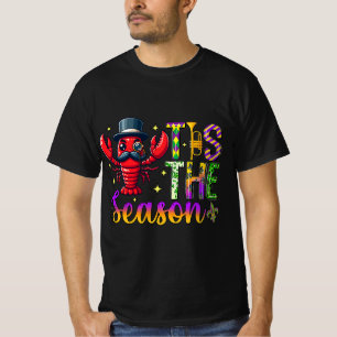 T-shirt Festive Tis La Saison Crawfish Mardi Gras Carniva