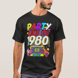 T-shirt Fête comme ses années 1980 80s 90s Costume Retro V