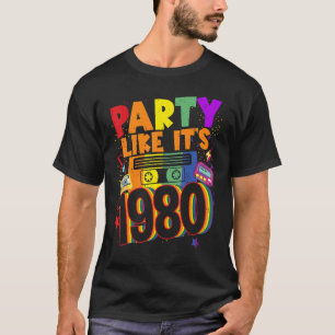 T-shirt Fête comme ses années 1980 80s 90s Costume Retro V