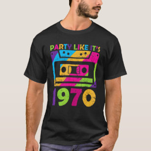 T-shirt Fête comme si c'était 1970 Rétro tenue de soirée 7