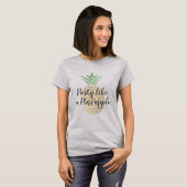 T-shirt Fête comme un ananas Anniversaire ou Mariage (Devant entier)