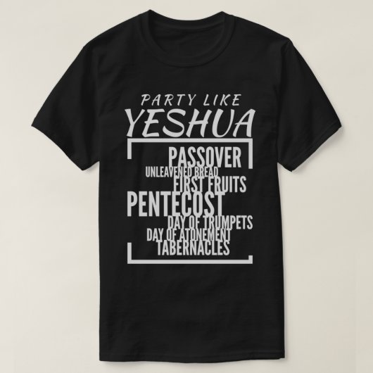 T-shirt Fête Comme Yeshua Fêtes du Seigneur, Serviteur de  (Design devant)