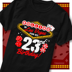 T-shirt Fête d'anniversaire Casino Rolling In Las Vegas 23