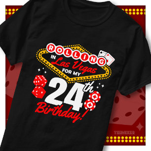 T-shirt Fête d'anniversaire Casino Rolling In Las Vegas 24