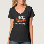 T-shirt Fête d'anniversaire de Las Vegas - 40e anniversair (Devant)