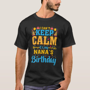 T-shirt Fête d'anniversaire Je ne peux pas garder le calme