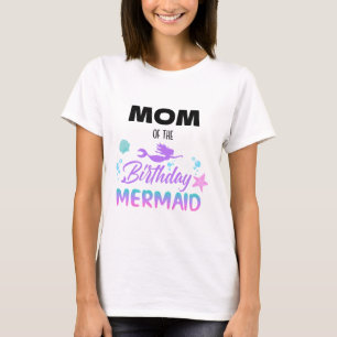 T-shirt Fête d'anniversaire sirène Maman
