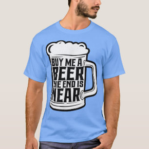 T-shirt Fête de célibataire amusante, achète-moi une bière