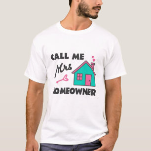 T-shirt Fête de crémaillère Appelez-moi Mme Propriétaire