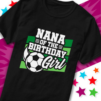 T-shirt Fête de football pour enfants Nana of Birthday Gir