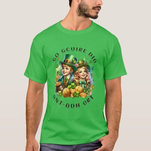 T-shirt fête de la saint-patrick | Go gcuire Dia an t-ádh  (Devant)