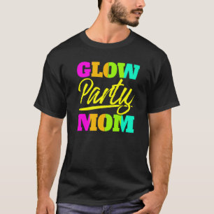 T-shirt Fête de lueur Maman Neon Lumières Fête des mères J