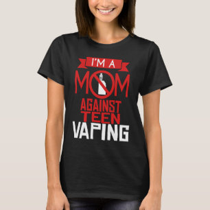 T-shirt Fête des mères contre l'Ado Vapeur Mère Vape