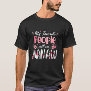 T-shirt Fête des mères de femmes Mon peuple favori m'appel