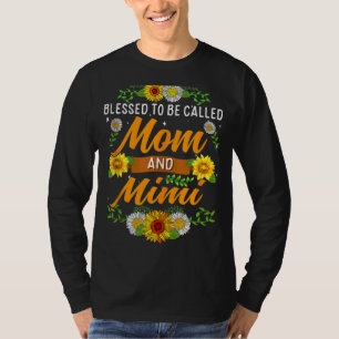 T-shirt Fête des Mères de Tournesol Béni d'être appelé Mam