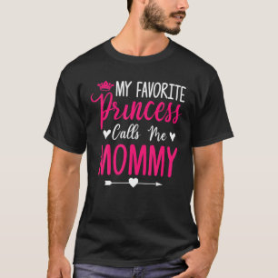 T-shirt Fête des mères Ma princesse préférée m'appelle mam