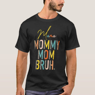 T-shirt Fête des mères maman maman maman maman Bruh Leopar