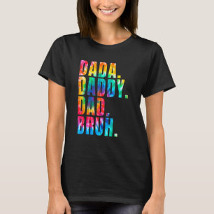 T-shirt Fête des pères 2022 Dada Papa Papa Papa Papa Bruh