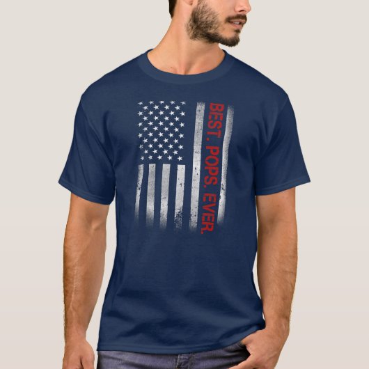 T-shirt Fête des pères Best Pops jamais avec drapeau améri (Devant)
