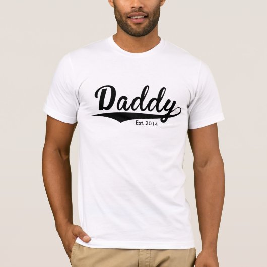 T-shirt Fête des pères - "Daddy Est. Ajouter une année" (Devant)