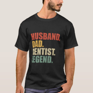 T-shirt Fête des pères de légende du père du mari dentiste