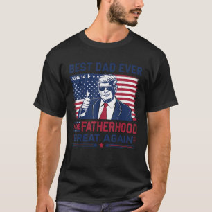 T-shirt Fête des pères de Trump Meilleur papa jamais faire