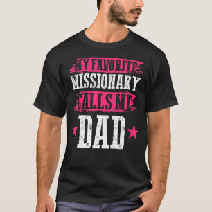 T-shirt Fête des pères Dieu Travailleur Mon Cal Missionnai