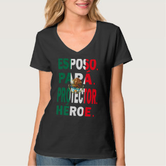 T-shirt Fête des pères Esposo Papá Protector Héro Mexican 