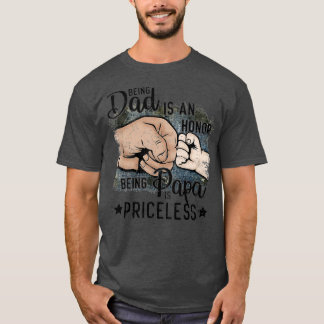 T-shirt Fête des pères Être Papa Est Un Honneur Etre Papa 