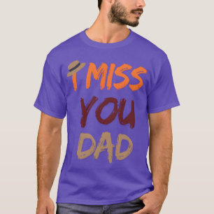 T-shirt fête des pères fête des pères je manque papa cadea