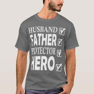 T-shirt Fête des pères Mari Père Protecteur Héros Pères