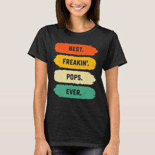 T-shirt Fête des pères Mens De La Famille Best Freakin Pop
