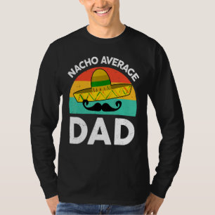 T-shirt Fête des pères mexicaine moyenne papa