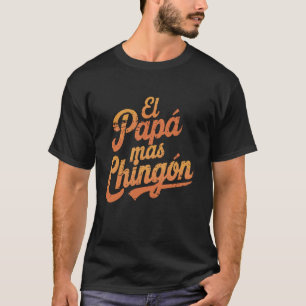 T-shirt Fête des pères ou Dia del Padre ou El papa mas chi
